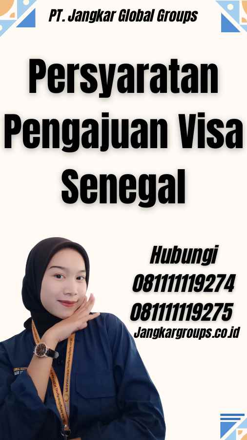 Persyaratan Pengajuan Visa Senegal - Cara Apply Visa Senegal