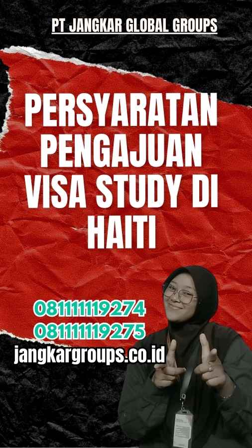 Persyaratan Pengajuan Visa Study di Haiti