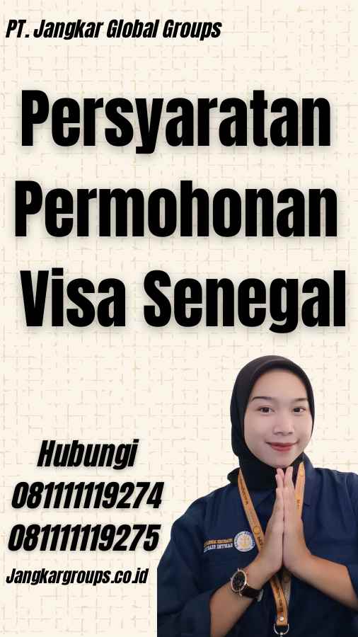 Persyaratan Permohonan Visa Senegal