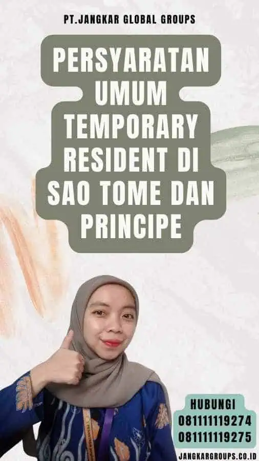 Persyaratan Umum Temporary Resident di Sao Tome dan Principe