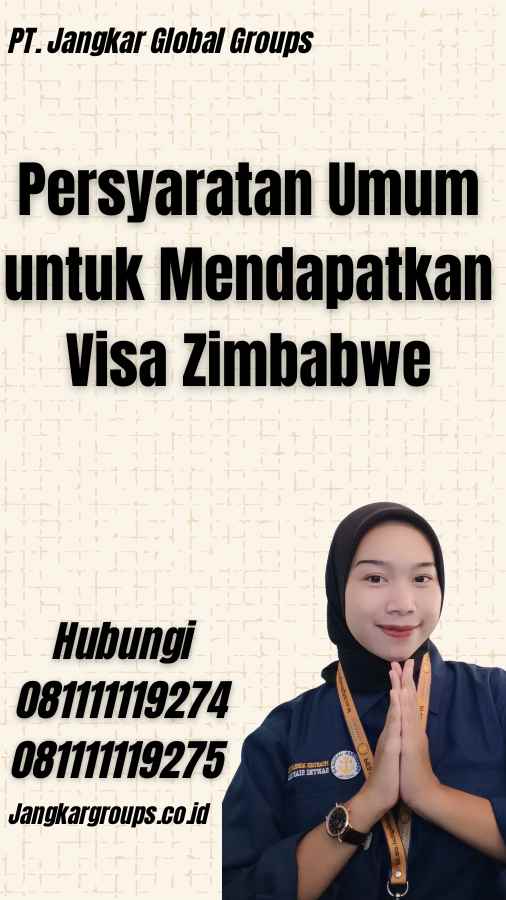 Persyaratan Umum untuk Mendapatkan Visa Zimbabwe