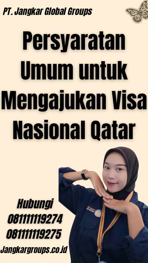 Persyaratan Umum untuk Mengajukan Visa Nasional Qatar