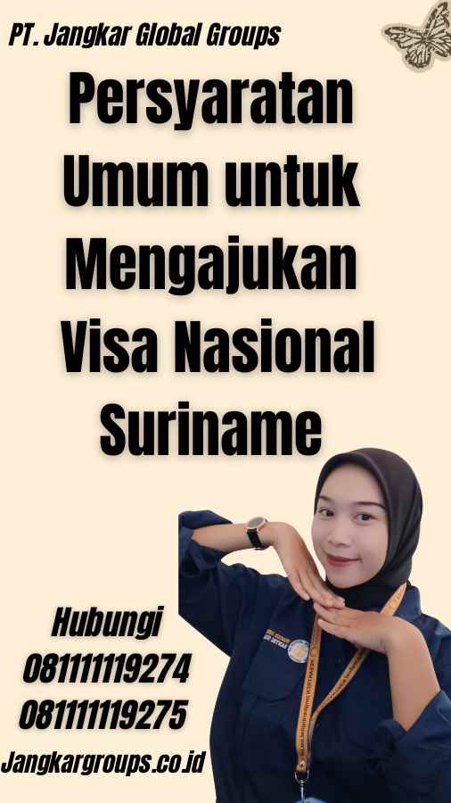 Persyaratan Umum untuk Mengajukan Visa Nasional Suriname