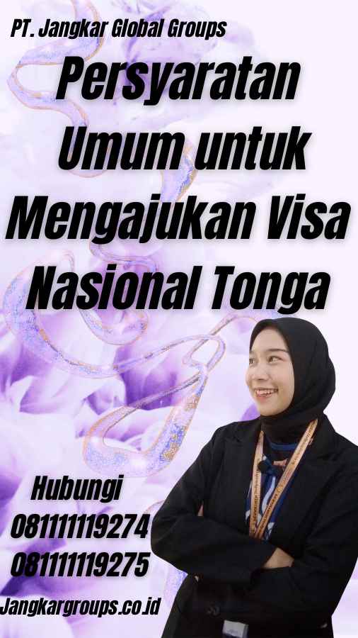 Persyaratan Umum untuk Mengajukan Visa Nasional Tonga