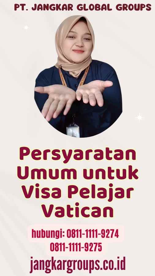 Persyaratan Umum untuk Visa Pelajar Vatican