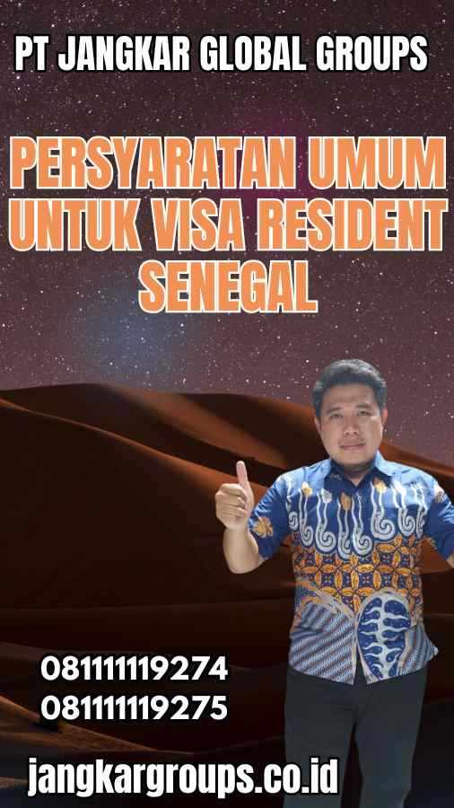 Persyaratan Umum untuk Visa Resident Senegal