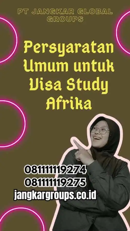 Persyaratan Umum untuk Visa Study Afrika