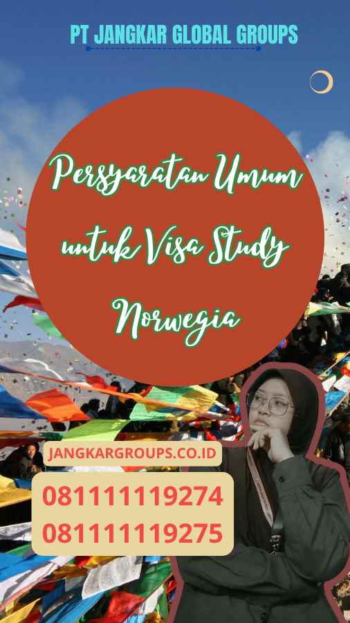 Persyaratan Umum untuk Visa Study Norwegia