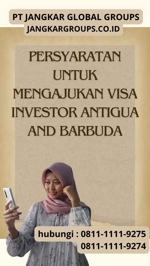 Persyaratan Untuk Mengajukan Visa Investor Antigua and Barbuda