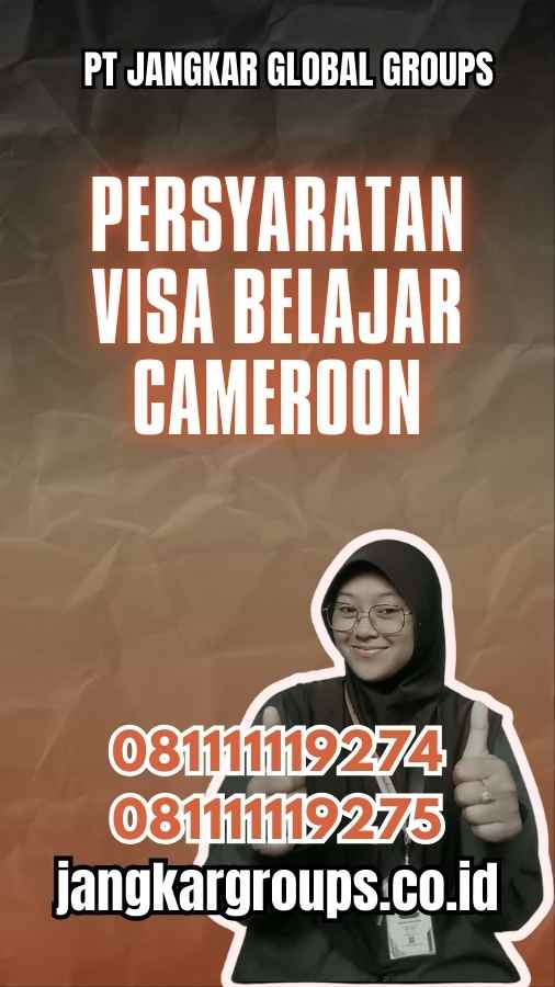 Persyaratan Visa Belajar Cameroon