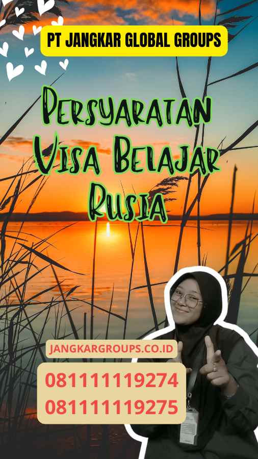 Persyaratan Visa Belajar Rusia