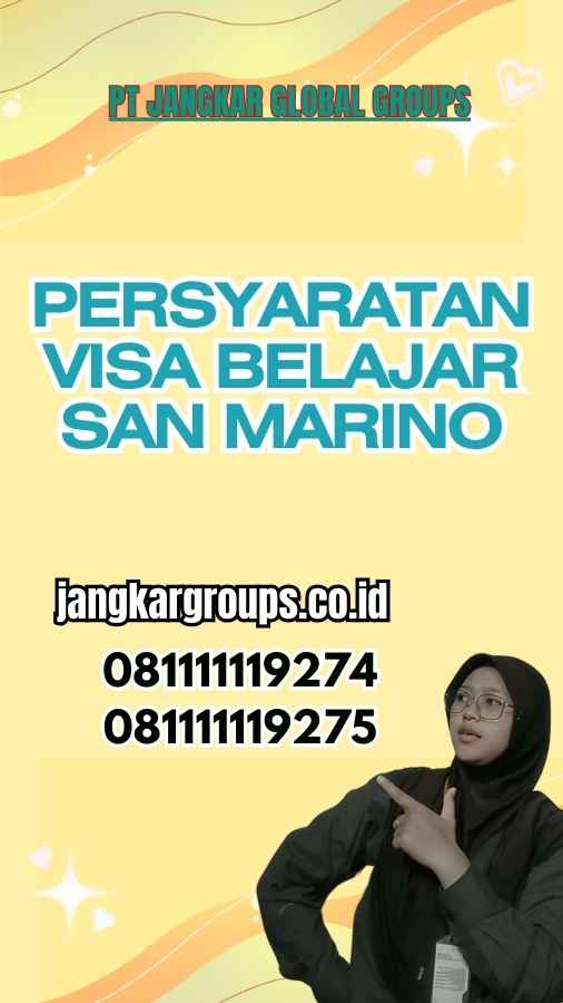 Persyaratan Visa Belajar San Marino