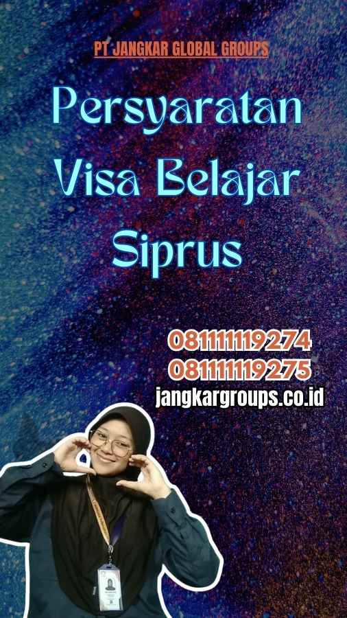 Persyaratan Visa Belajar Siprus