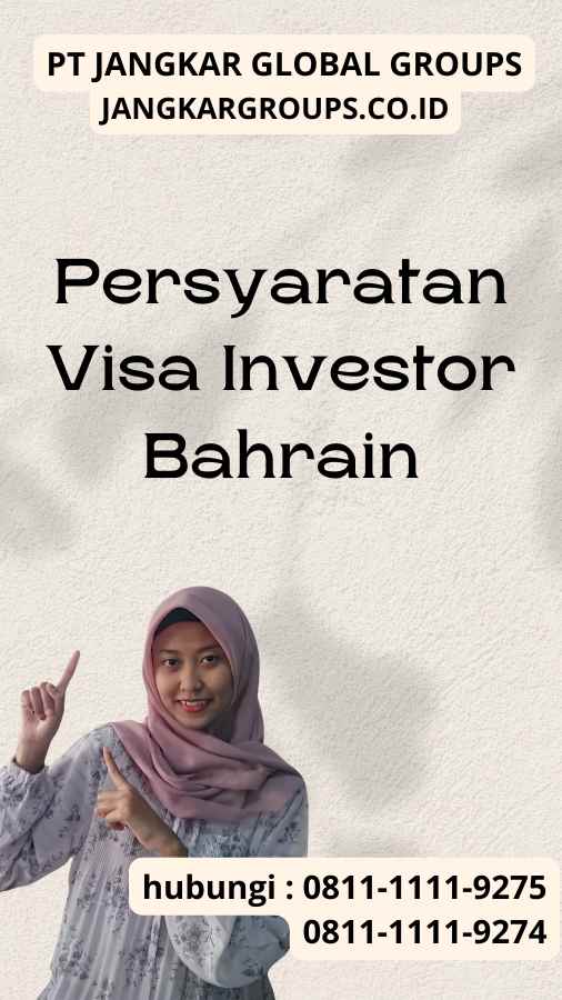 Persyaratan Visa Investor Bahrain