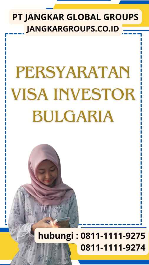 Persyaratan Visa Investor Bulgaria