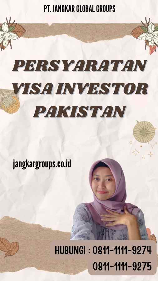 Persyaratan Visa Investor Pakistan