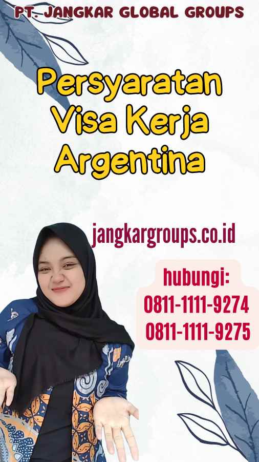 Persyaratan Visa Kerja Argentina