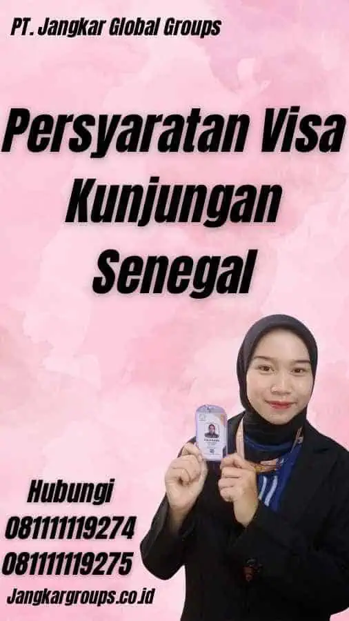 Persyaratan Visa Kunjungan Senegal