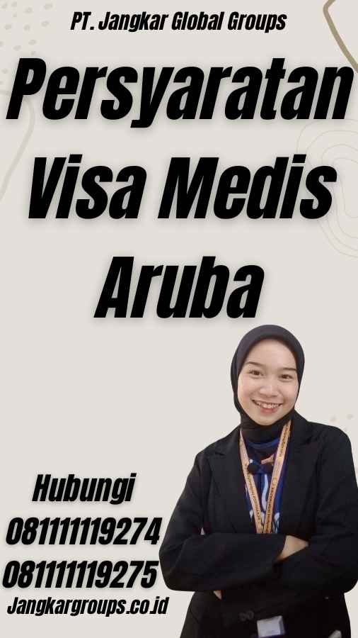 Persyaratan Visa Medis Aruba