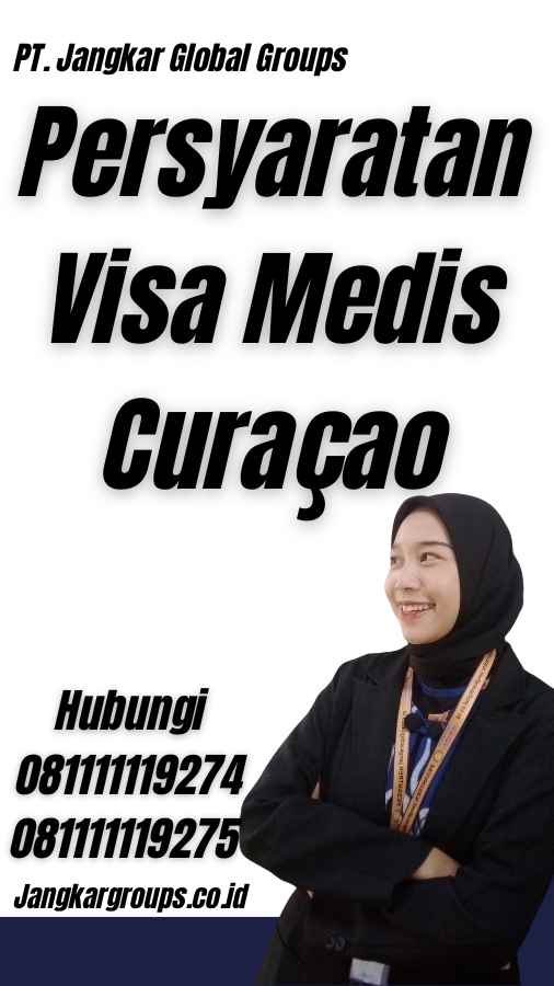 Persyaratan Visa Medis Curaçao