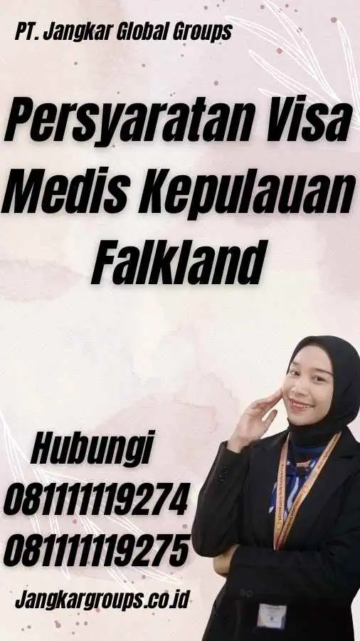 Persyaratan Visa Medis Kepulauan Falkland