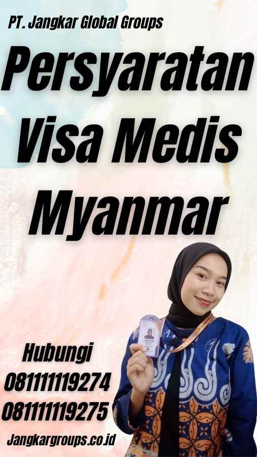 Persyaratan Visa Medis Myanmar