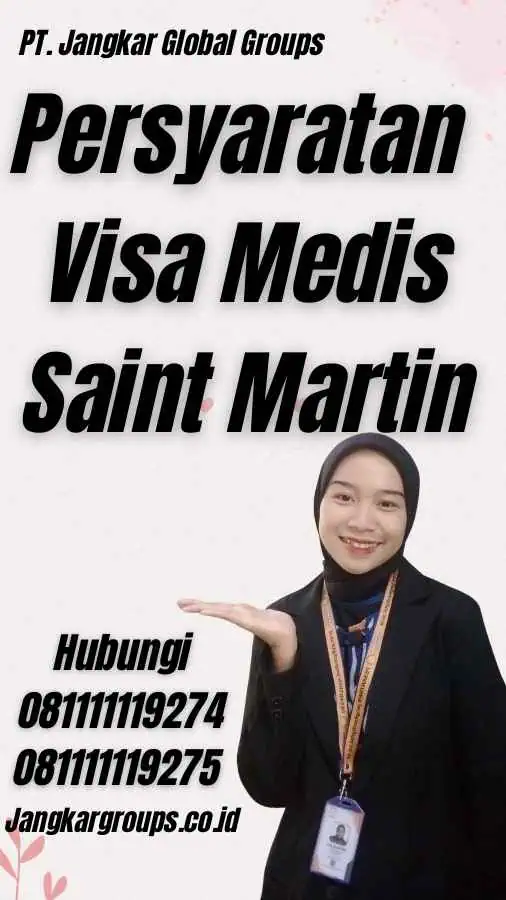 Persyaratan Visa Medis Saint Martin