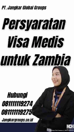 Persyaratan Visa Medis untuk Zambia