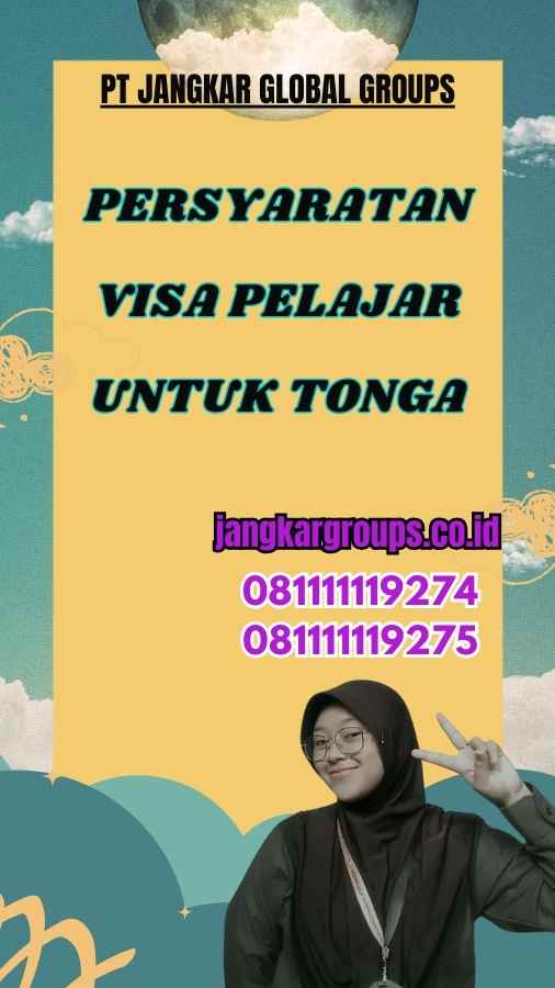 Persyaratan Visa Pelajar untuk Tonga