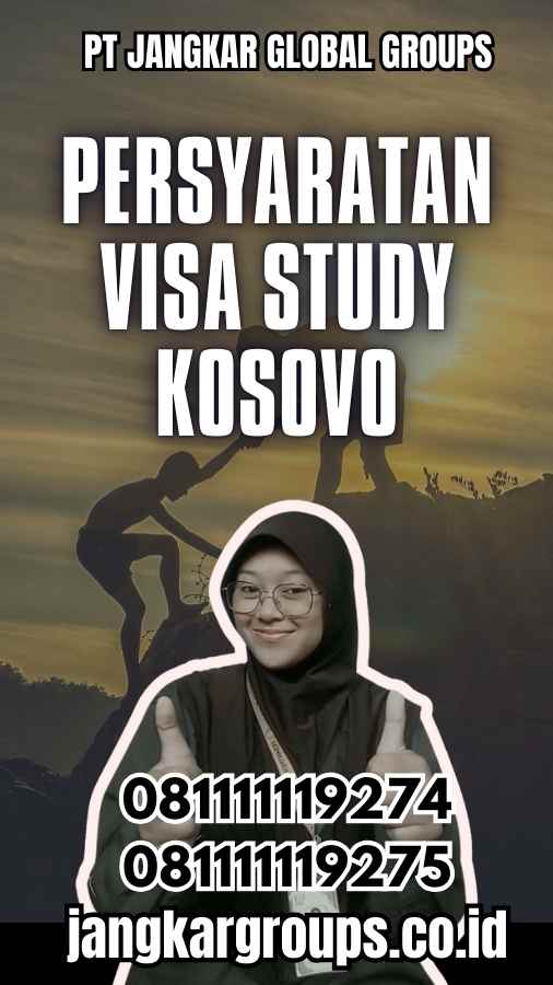 Persyaratan Visa Study Kosovo