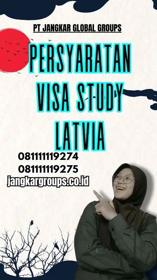 Persyaratan Visa Study Latvia