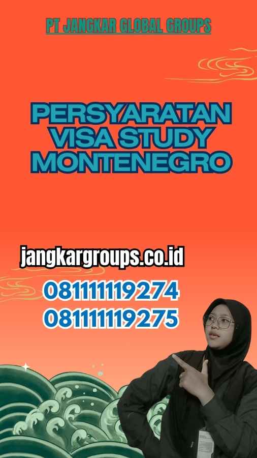 Persyaratan Visa Study Montenegro