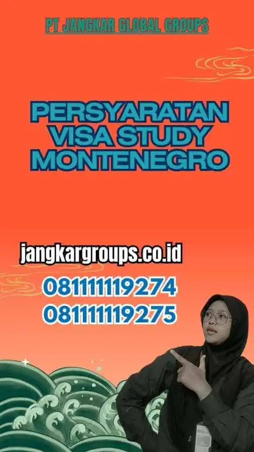 Persyaratan Visa Study Montenegro