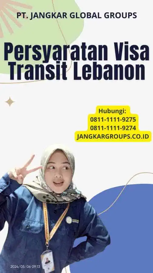 Persyaratan Visa Transit Lebanon