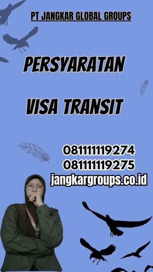 Persyaratan Visa Transit