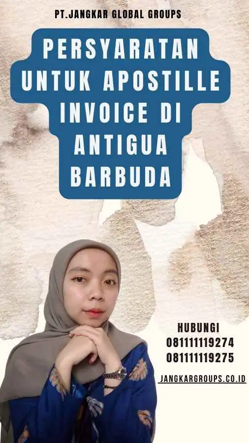 Persyaratan untuk Apostille Invoice di Antigua Barbuda