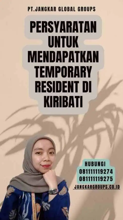 Persyaratan untuk Mendapatkan Temporary Resident di Kiribati