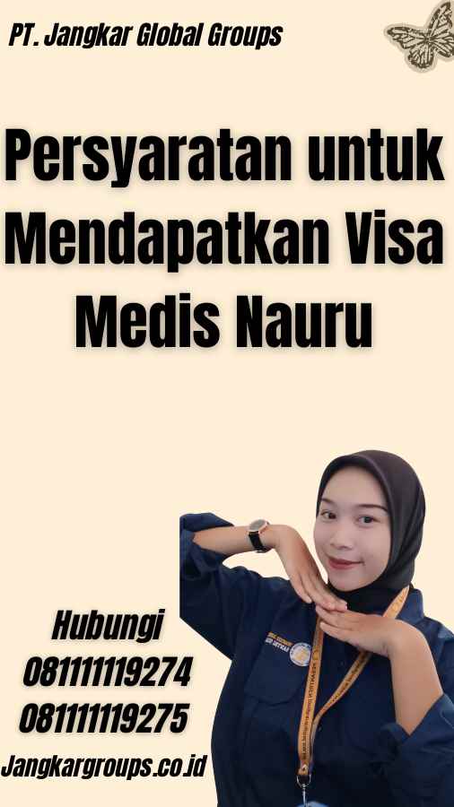 Persyaratan untuk Mendapatkan Visa Medis Nauru