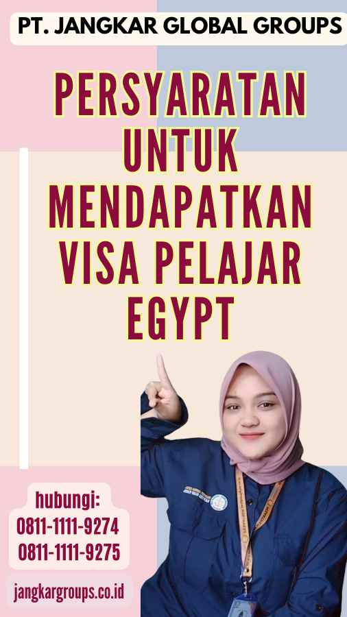 Persyaratan untuk Mendapatkan Visa Pelajar Egypt