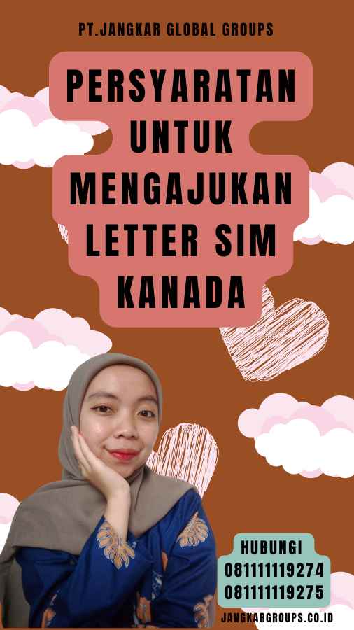 Persyaratan untuk Mengajukan Letter SIM Kanada