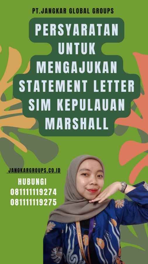 Persyaratan untuk Mengajukan Statement Letter SIM Kepulauan Marshall