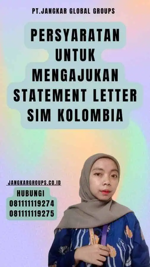 Persyaratan untuk Mengajukan Statement Letter SIM Kolombia