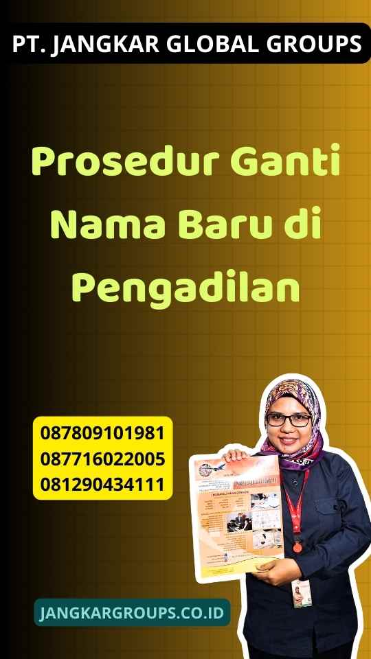 Prosedur Ganti Nama Baru di Pengadilan