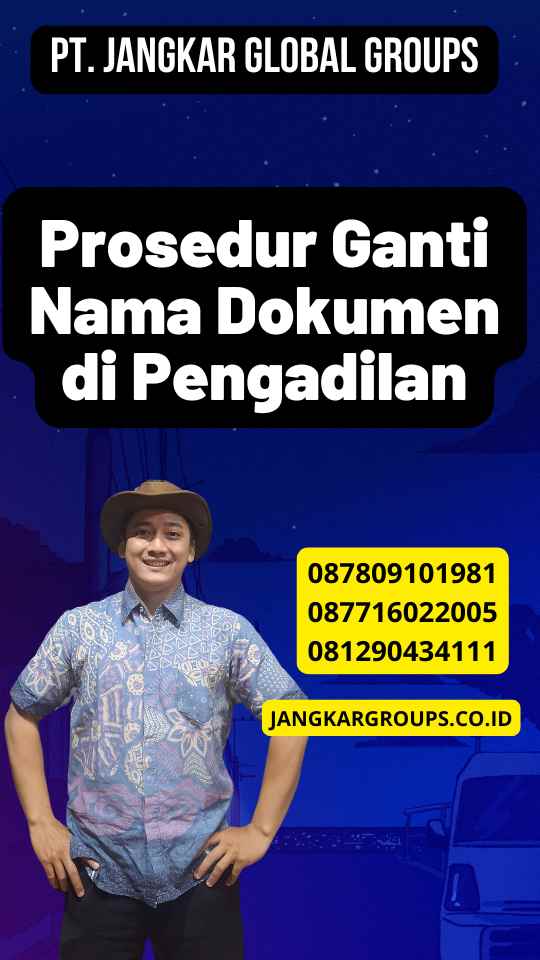 Prosedur Ganti Nama Dokumen di Pengadilan