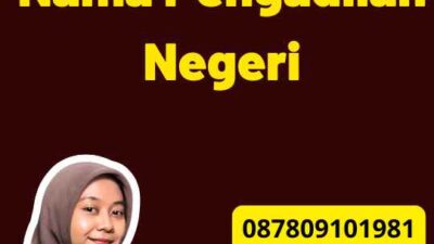 Prosedur Ganti Nama Pengadilan Negeri