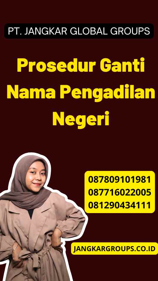 Prosedur Ganti Nama Pengadilan Negeri