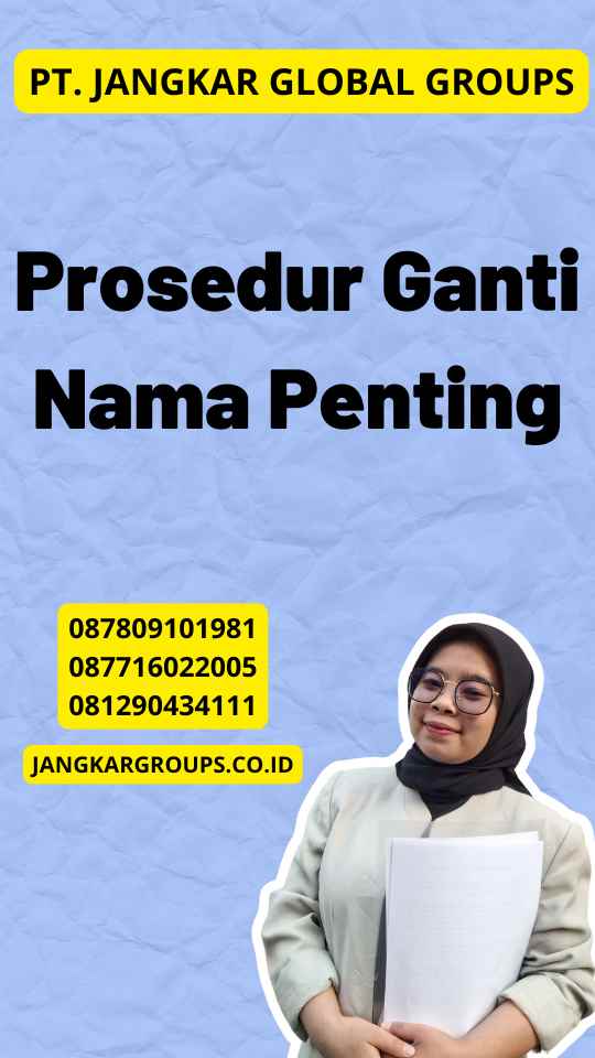 Prosedur Ganti Nama Penting