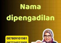 Prosedur Ganti Nama dipengadilan