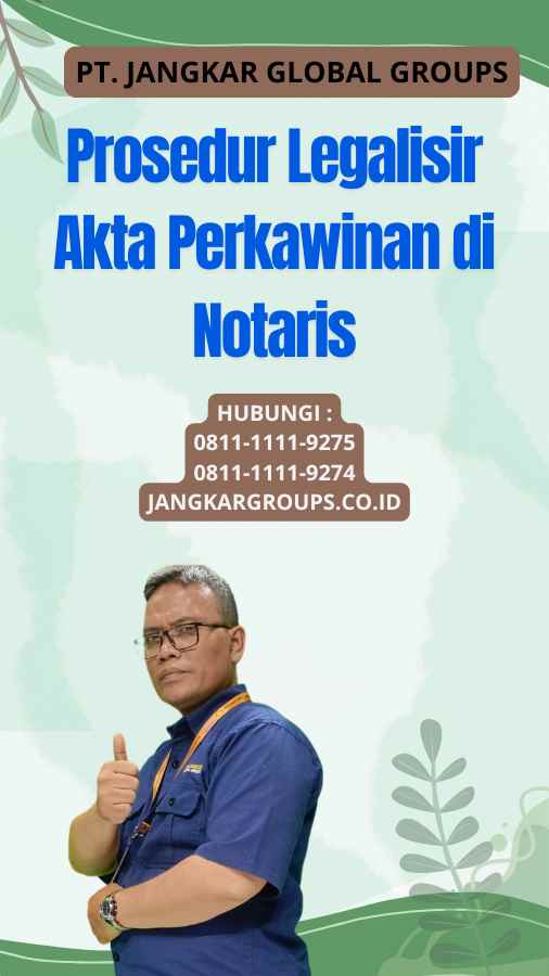 Prosedur Legalisir Akta Perkawinan di Notaris