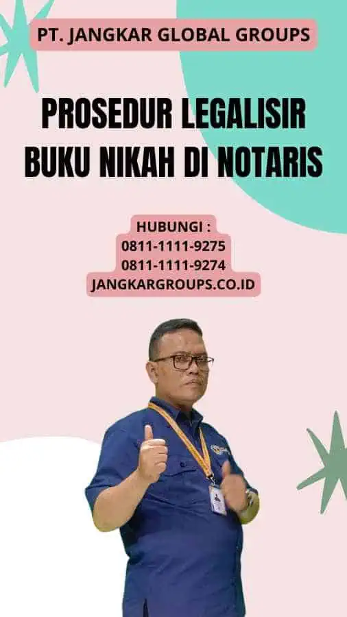 Prosedur Legalisir Buku Nikah di Notaris